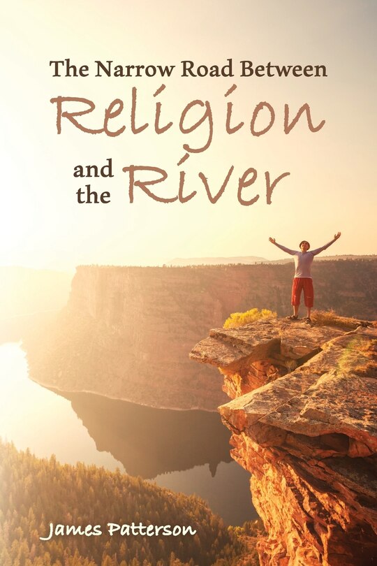 Front cover_The Narrow Road Between Religion and the River