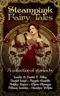 Front cover_Steampunk Fairy Tales