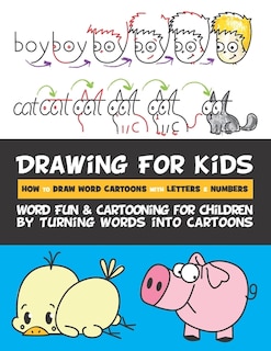 Front cover_Drawing for Kids How to Draw Word Cartoons with Letters & Numbers