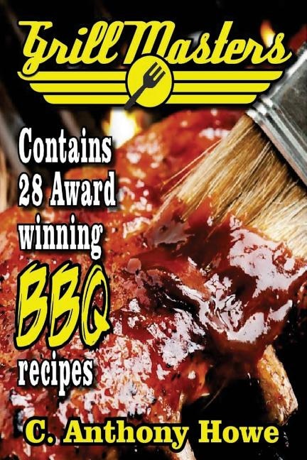Front cover_The GRILL MASTERS Award Winning Secret BBQ Recipes