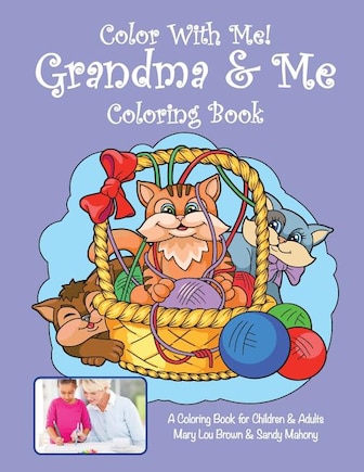 Color With Me! Grandma & Me Coloring Book