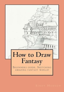 Front cover_How to Draw Fantasy