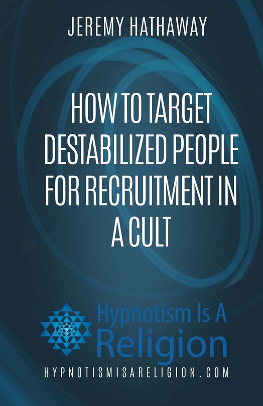 Couverture_How To Target Destabilized People for Recruitment In A Cult
