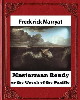 Couverture_Masterman Ready, or the Wreck of the Pacific (1841), BY Captain Frederick Marrya