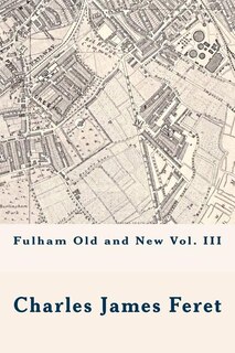 Front cover_Fulham Old and New Vol. III