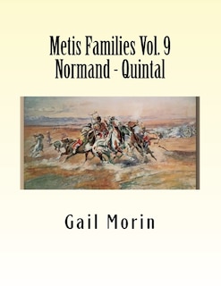 Front cover_Metis Families Volume 9 Normand - Quintal