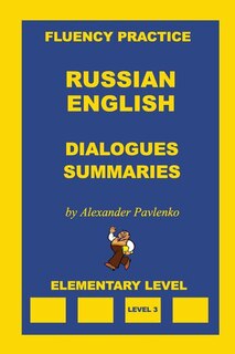 Front cover_Russian-English, Dialogues and Summaries, Elementary Level