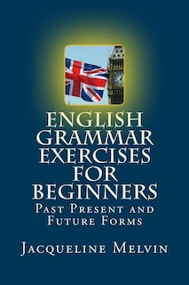 Front cover_English Grammar Exercises For Beginners