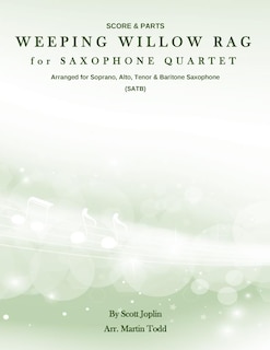 Front cover_Weeping Willow Rag for Saxophone Quartet (SATB)