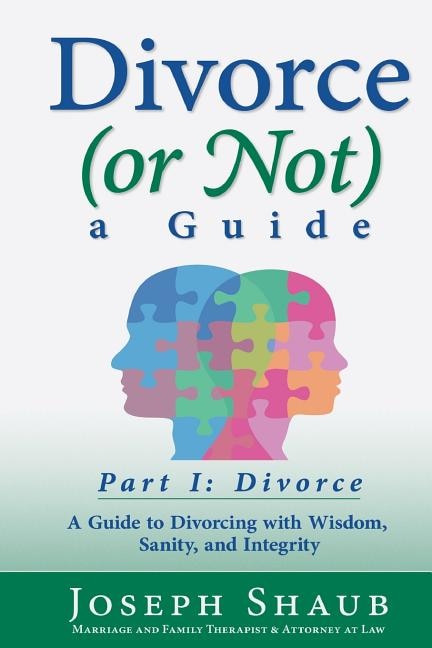 Front cover_Divorce (or Not) A Guide Part I