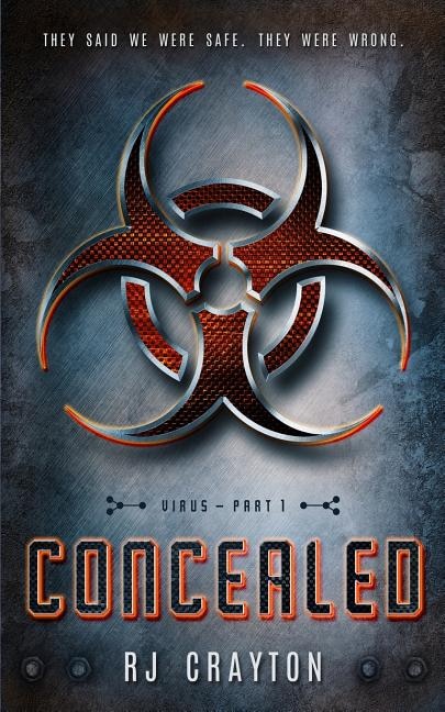 Concealed: Virus, Part 1