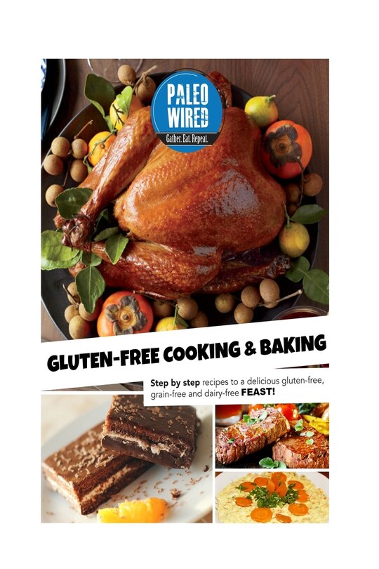 Gluten-Free Cooking & Baking: Step-By-Step Recipes For a Delicious Gluten-Free, Grain-Free And Dairy-Free Feast!