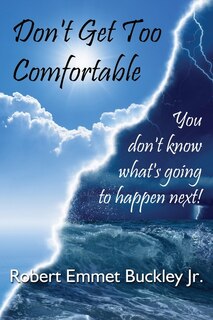 Couverture_Don't Get Too Comfortable