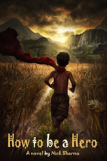 Front cover_How to be a Hero