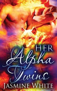 Front cover_Her Alpha Twins