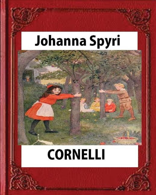 Front cover_CORNELLI by Johanna Spyri, translated by Elisabeth P.Stork