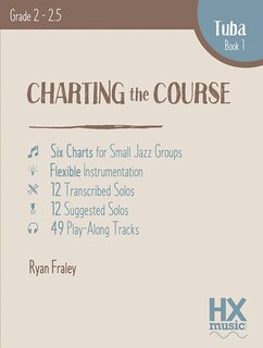 Front cover_Charting the Course, Tuba Book 1