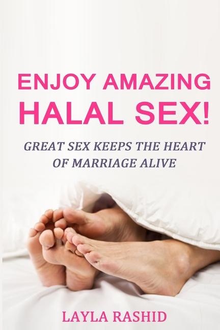Front cover_Enjoy Amazing Halal Sex!