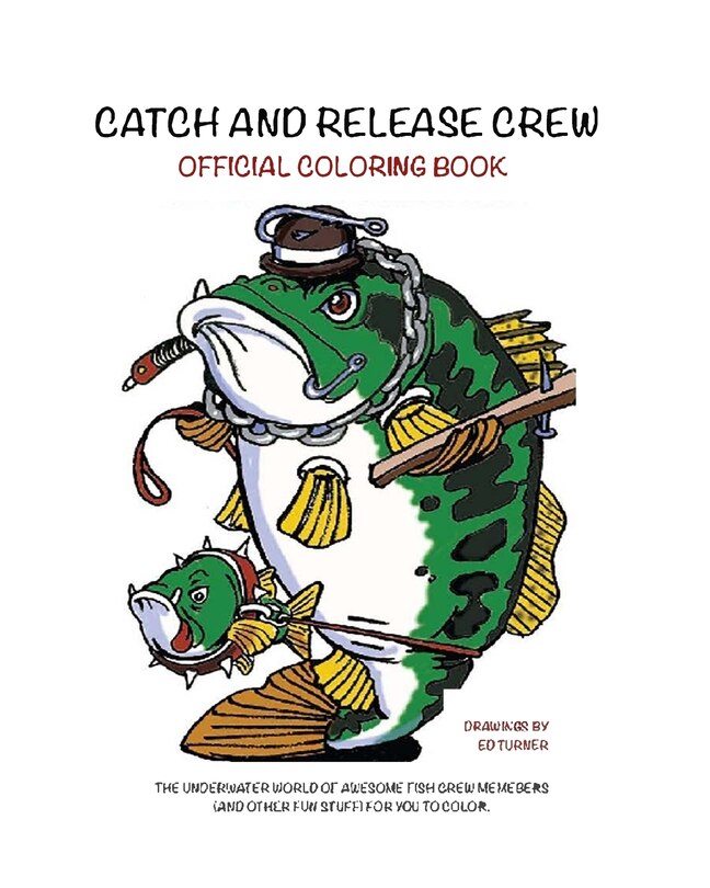 Front cover_Catch and Release Crew Official Coloring Book