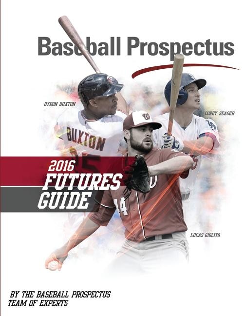 Front cover_Baseball Prospectus Futures Guide 2016
