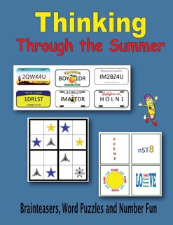 Thinking Through The Summer: Brainteasers, Word Puzzles And Number Fun