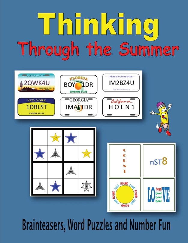 Thinking Through The Summer: Brainteasers, Word Puzzles And Number Fun