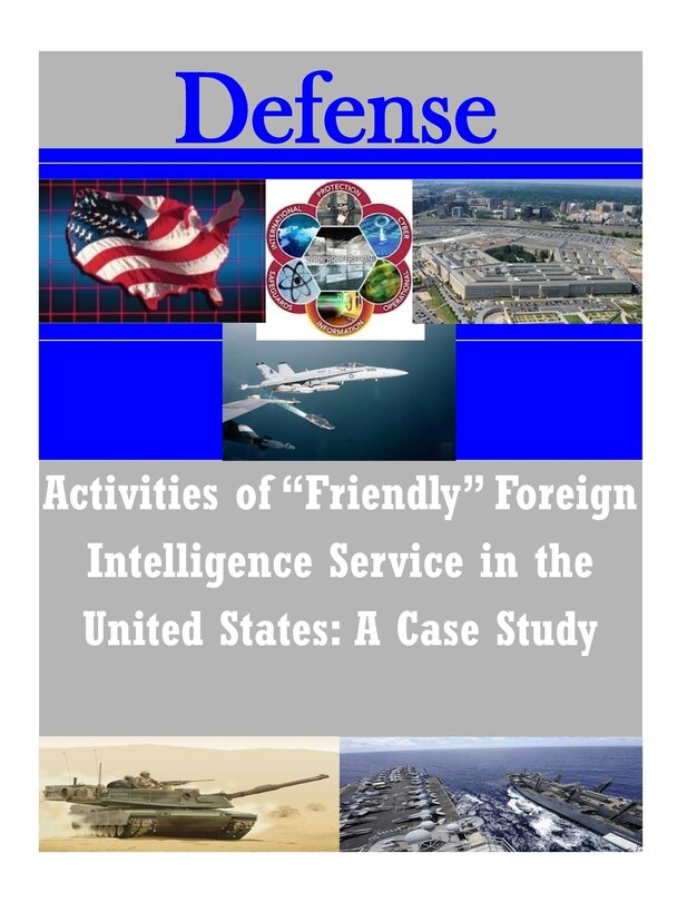 Couverture_Activities of Friendly Foreign Intelligence Service in the United States