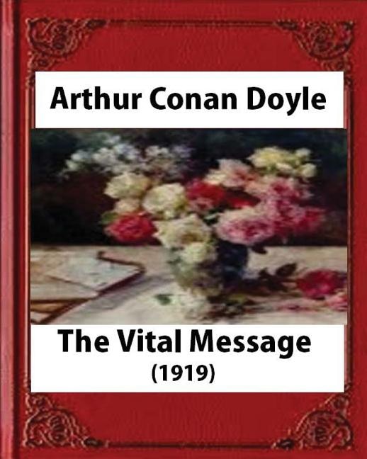 Couverture_The Vital Message (1919), by Arthur Conan Doyle (Author)
