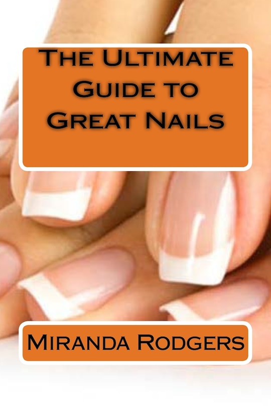 Couverture_The Ultimate Guide to Great Nails