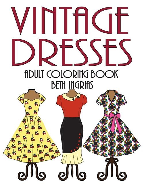 Front cover_Adult Coloring Books: Vintage Dresses