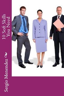 10 Soft Skills you need