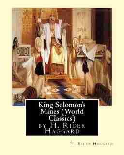 King Solomon's Mines (Penguin Classics), by H. Rider Haggard de H Rider Haggard