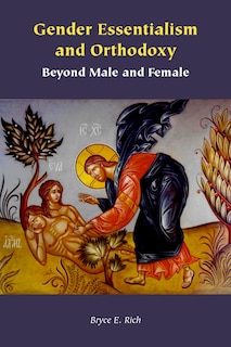 Front cover_Gender Essentialism And Orthodoxy