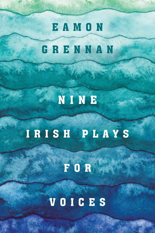 Front cover_Nine Irish Plays for Voices