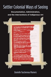 Front cover_Settler Colonial Ways of Seeing