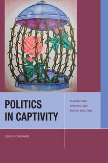 Front cover_Politics in Captivity