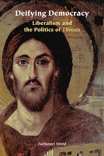 Front cover_Deifying Democracy