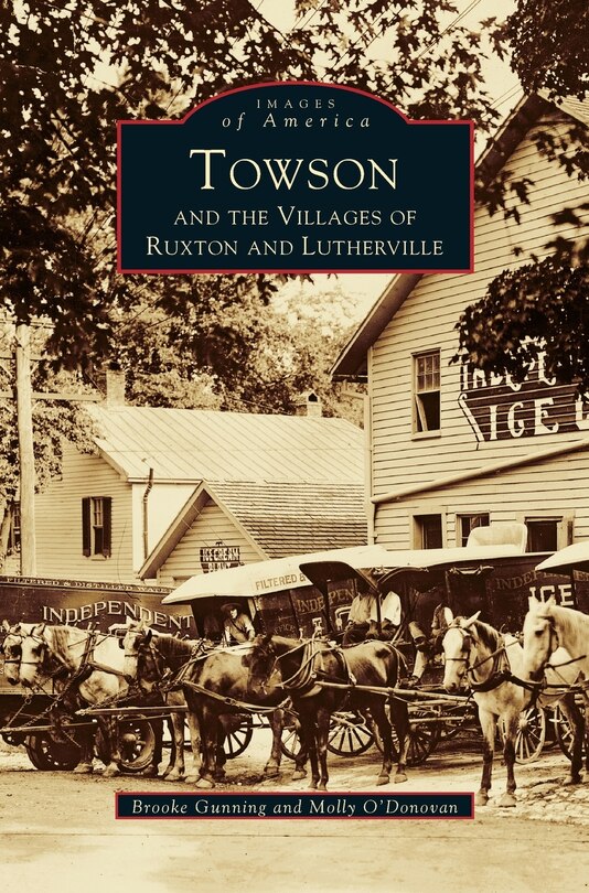 Front cover_Towson and the Villages of Ruxton and Lutherville