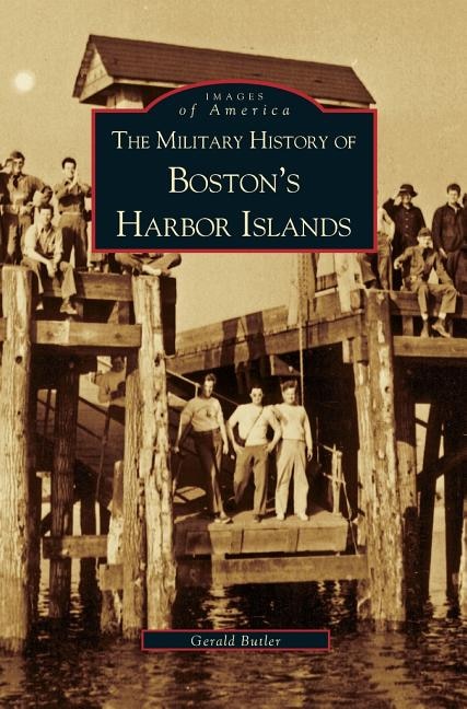 Couverture_Military History of Boston's Harbor Islands