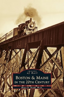 Couverture_Boston & Maine in the 20th Century