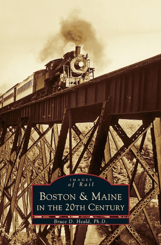 Couverture_Boston & Maine in the 20th Century