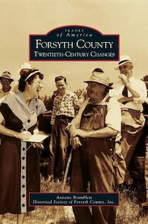 Forsyth County: Twentieth-Century Changes