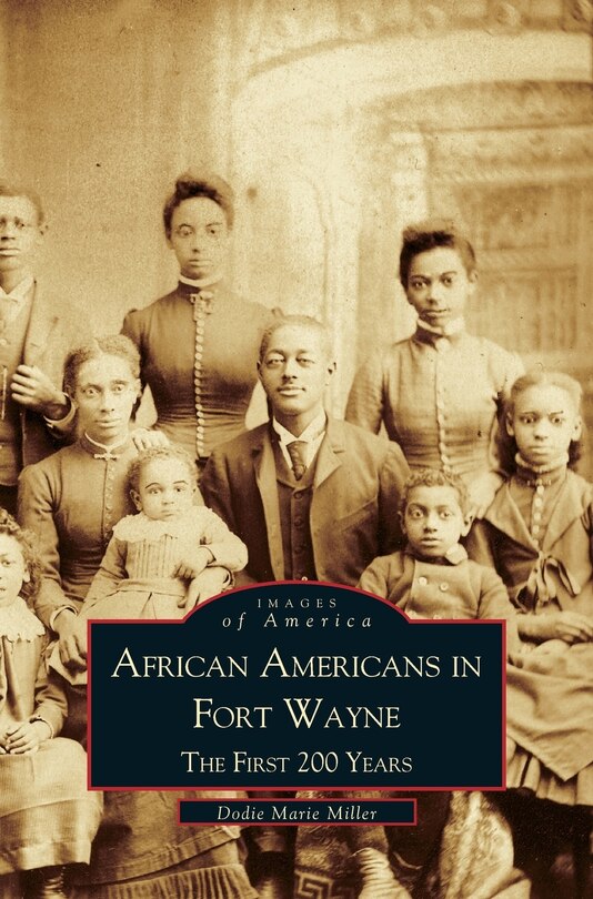 Front cover_African Americans in Fort Wayne