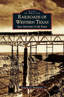 Front cover_Railroads of Western Texas