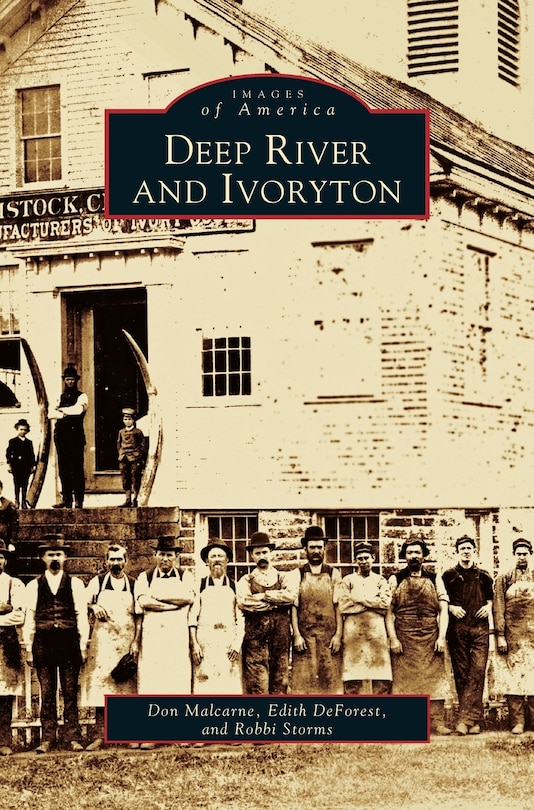 Deep River and Ivoryton