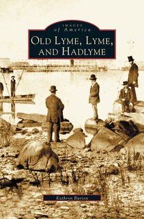 Front cover_Old Lyme, Lyme and Hadlyme