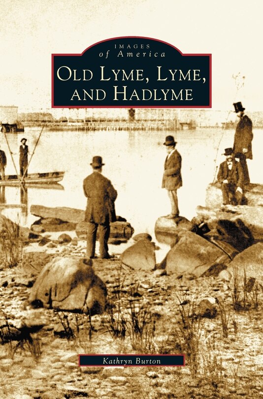 Front cover_Old Lyme, Lyme and Hadlyme
