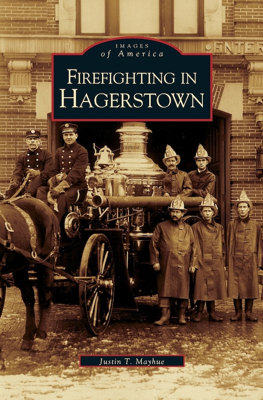 Front cover_Firefighting in Hagerstown