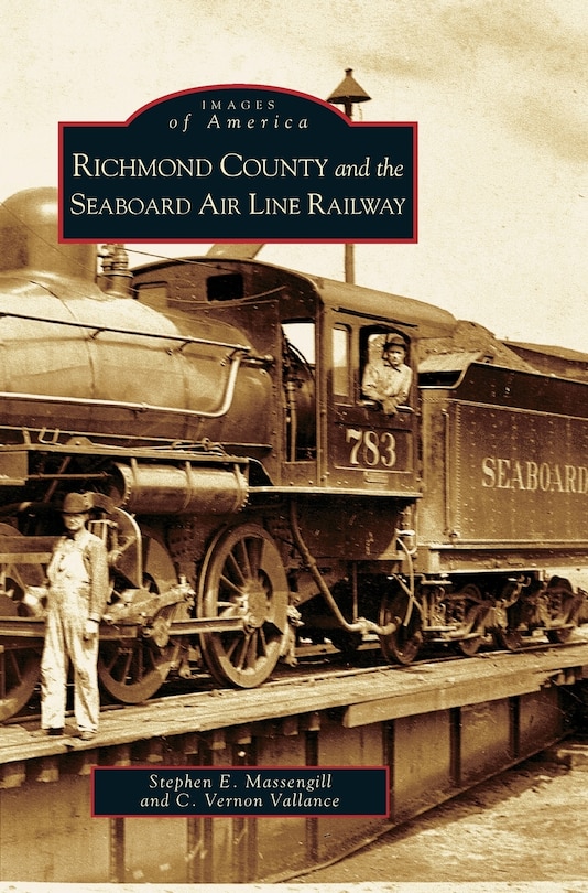 Front cover_Richmond County and the Seaboard Air Line Railway