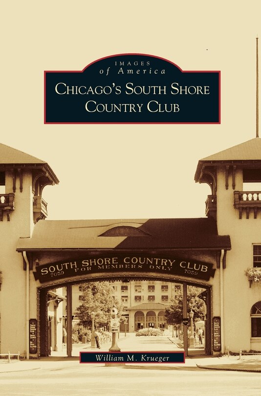 Front cover_Chicago's South Shore Country Club